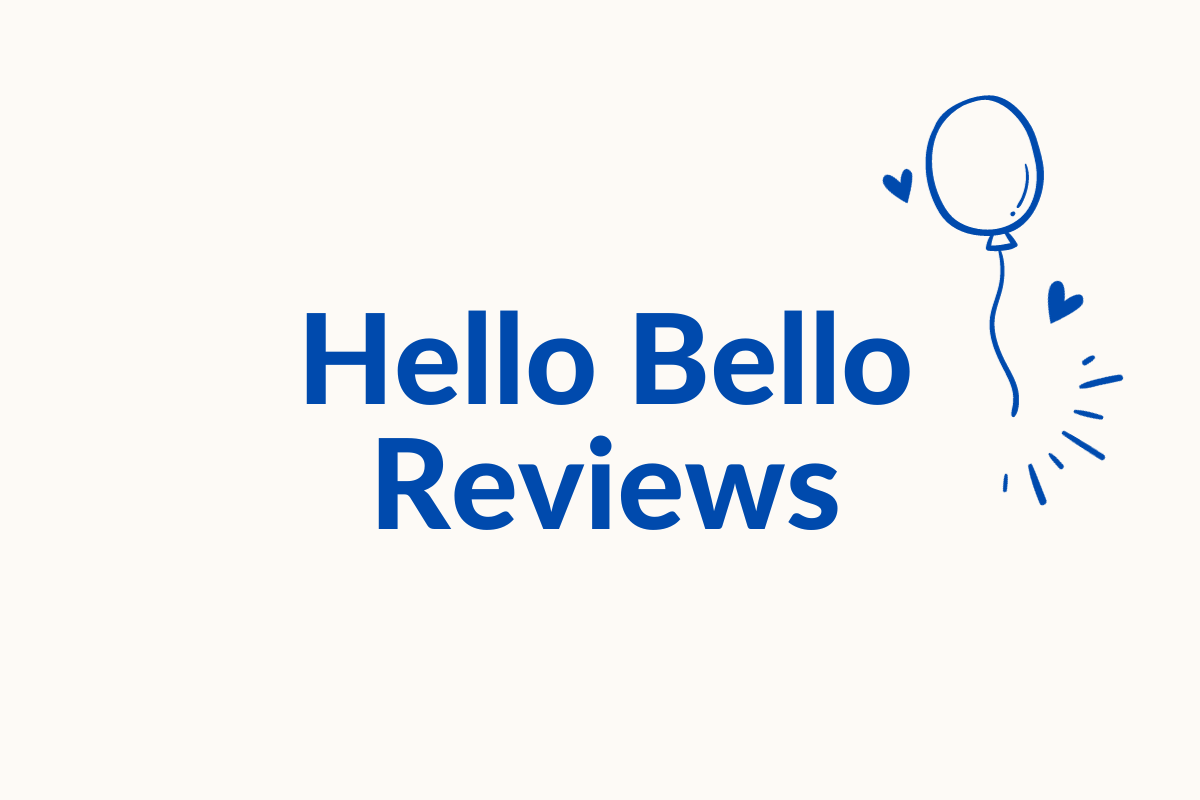 Hello Bello Reviews: The Ultimate Guide to Baby Care Products