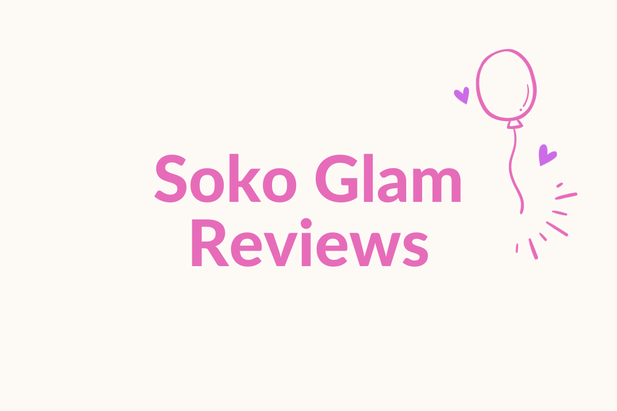 Soko Glam Reviews: Your Beauty Skincare Destination
