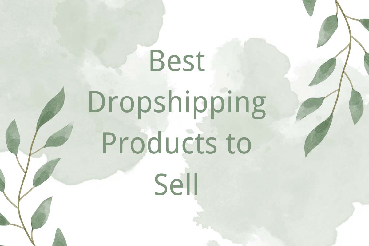20 Best Dropshipping Products to Sell for Profitable Sales in 2023