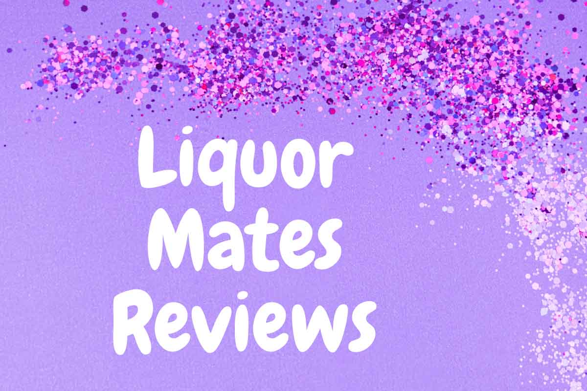 Liquor Mates Reviews 2023: Your Trusted Source for Liquor Insight