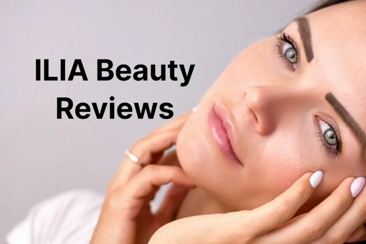ILIA Beauty Reviews 2023 – Is It Suitable for Mature Skin?