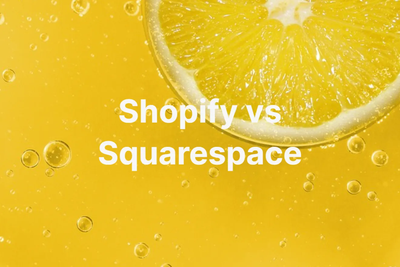 Shopify vs Squarespace: Which is The Right One for You?
