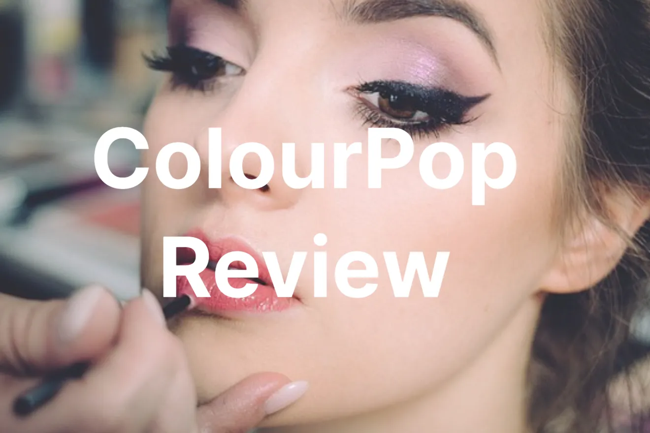 ColourPop Review 2023 – Is It Suitable for You?